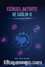Fiziksel Aktivite ve Sağlık II