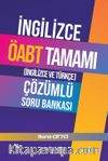 İngilizce ÖABT Tamamı (İngilizce ve Türkçe) Çözümlü Soru Bankası
