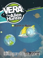 Earth or Bust +CD (Vera the Alien Hunter 3)