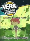 Eart’s True Alien Hunter +CD (Vera the Alien Hunter 2)