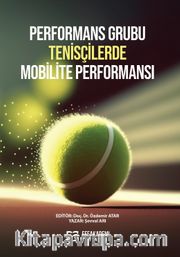 Performans Grubu Tenisçilerde Mobilite Performansı