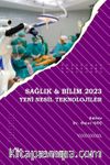 Sağlık - Bilim 2023:  Yeni Nesil Teknolojiler