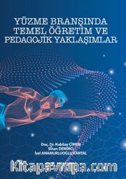 Yüzme Branşında Temel Öğretim ve Pedagojik Yaklaşımlar