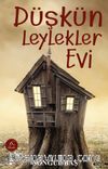 Düşkün Leylekler Evi