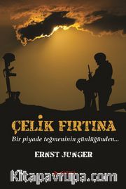 Çelik Fırtına <br /> Bir Piyade Teğmeninin Günlüğünden