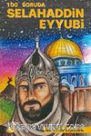 100 Soruda Selahaddin Eyyubi