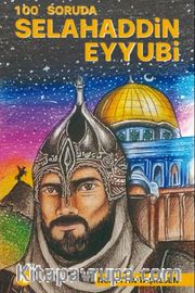 100 Soruda Selahaddin Eyyubi
