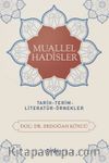 Muallel Hadisler & Tarih, Terim, Literatür, Örnekler