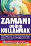 Zamanı Doğru Kullanmak