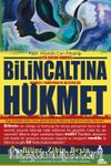 Bilinçaltına Hükmet