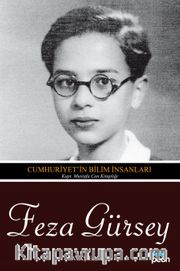 Feza Gürsey <br /> Cumhuriyet'in Bilim İnsanları