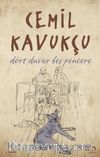 Dört Duvar Beş Pencere