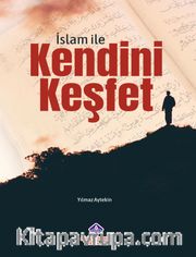 İslam İle Kendini Keşfet