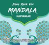 Bana Renk Ver Mandala - Hayvanlar 