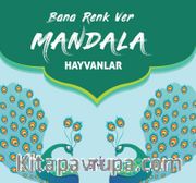 Bana Renk Ver Mandala - Hayvanlar 