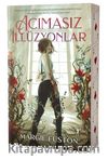 Acımasız  İllüzyonlar (Karton Kapak)