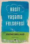 Basit Yaşama Felsefesi