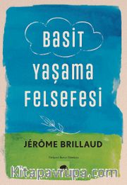 Basit Yaşama Felsefesi