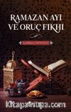 Ramazan Ayı ve Oruç Fıkhı