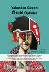 Yakından Geçen Öteki Öyküler