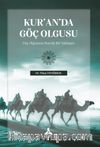 Kur’an’da Göç Olgusu & Göç Olgusuna Otantik Bir Yaklaşım