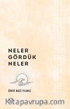 Neler Gördük Neler