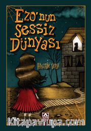 Ezo'nun Sessiz Dünyası