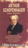 Arthur Schopenhauer Toplu Eserleri 1