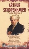 Arthur Schopenhauer Toplu Eserleri 2