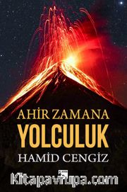 Ahir Zamana Yolculuk