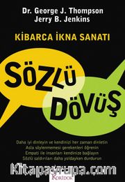 Sözlü Dövüş <br /> Kibarca İkna Sanatı