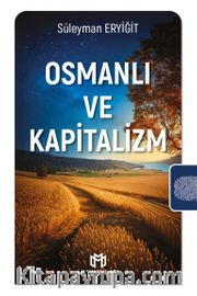 Osmanlı ve Kapitalizm