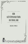 Bir Kütüphanecinin Hatıraları