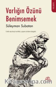 Varlığın Özünü Benimsemek