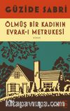 Ölmüş Bir Kadının Evrak-ı Metrukesi