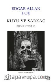 Kuyu ve Sarkaç <br /> Seçme Öyküler