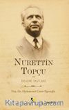 Nurettin Topçu ve İrade Davası 