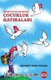 Edebiyatçılarımızın Çocukluk Hatıraları
