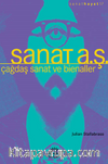 Sanat A.Ş. & Çağdaş Sanat ve Bienaller