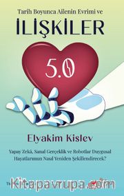 İlişkiler 5.0 <br /> Yapay Zeka, Sanal Gerçeklik ve Robotlar Duygusal Hayatlarımızı Nasıl Yeniden Şekillendirecek?