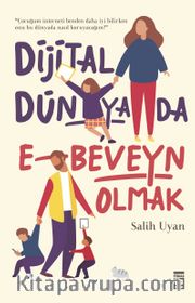 Dijital Dünyada E-Beveyn Olmak