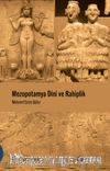 Mezopotamya Dini ve Rahiplik