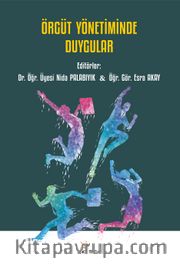 Örgüt Yönetiminde Duygular