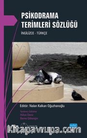 Psikodrama Terimleri Sözlüğü (Türkçe-İngilizce)