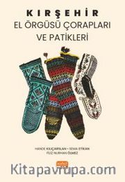 Kırşehir El Örgüsü Çorapları ve Patikleri