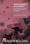 Public Sentiment of a Pandemic & Securitizing Health in Turkey