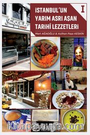 İstanbul’un Yarım Asrı Aşan Tarihî Lezzetleri 1