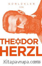 Theodor Herzl’in Günlükleri (3. Cilt)
