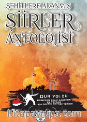 Şehitlere Adanmış Şiirler Antolojisi