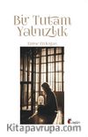 Bir Tutam Yalnızlık